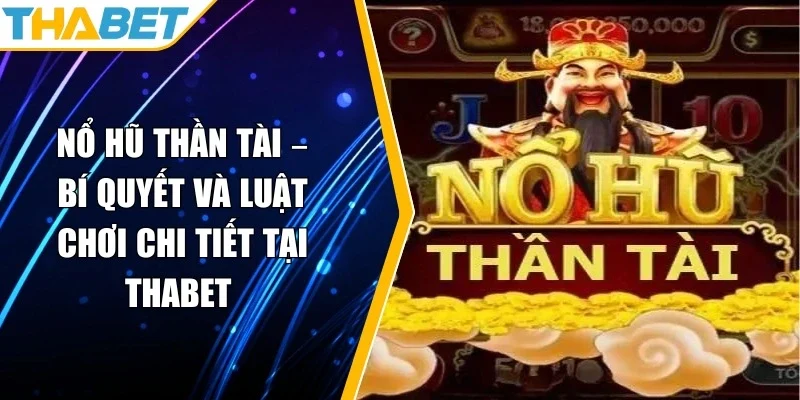 Nổ hũ thần tài