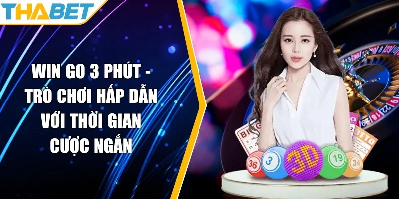 Win Go 3 phút